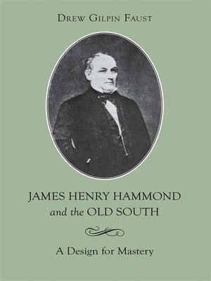 cover image of James Henry Hammond and the Old South